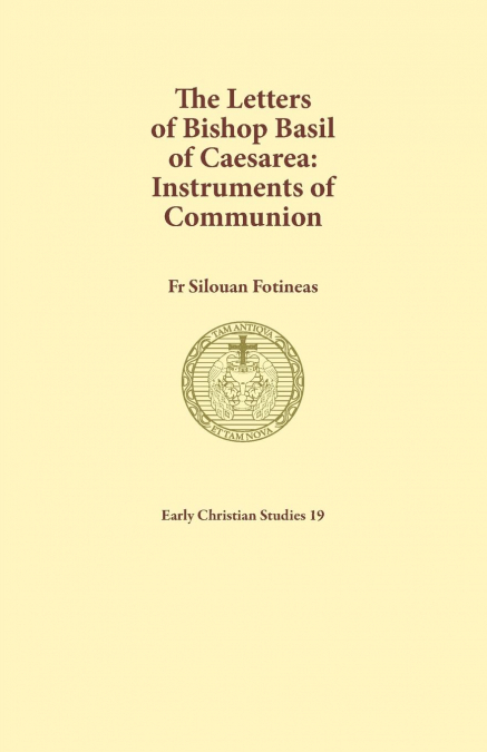 The Letters of Bishop Basil of Caesarea