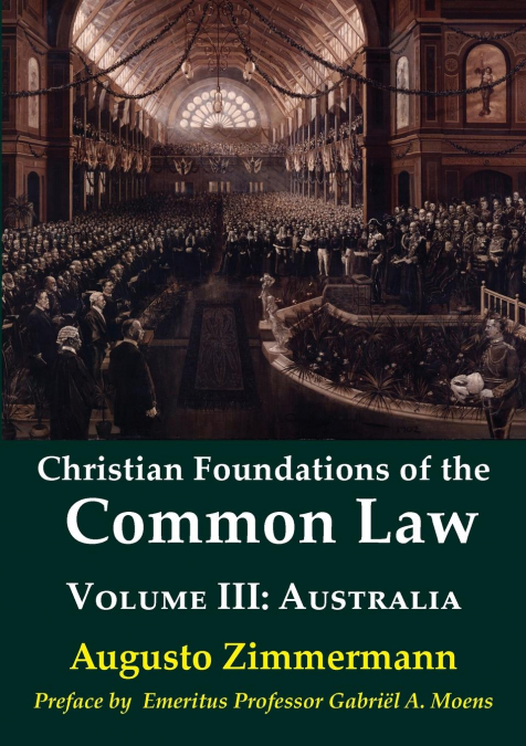 Christian Foundations of the Common Law, Volume 3