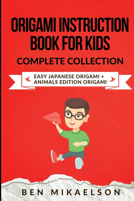 Origami Instruction Book for Kids Complete Collection