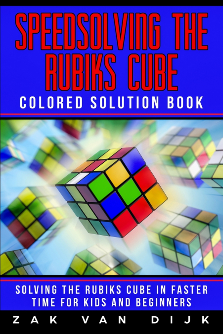 Speedsolving the Rubik’s Cube  Colored Solution Book