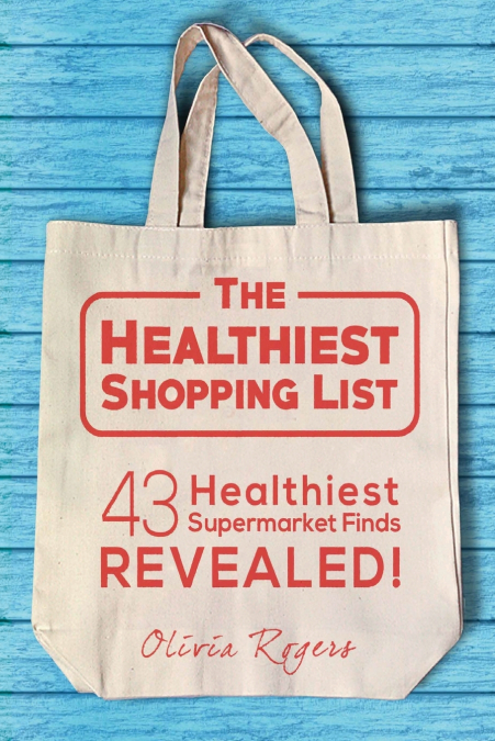 The Healthiest Shopping List (2nd Edition)
