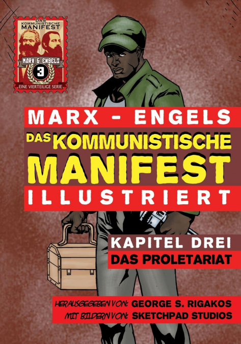 Das Kommunistische Manifest (Illustriert) - Kapitel Drei