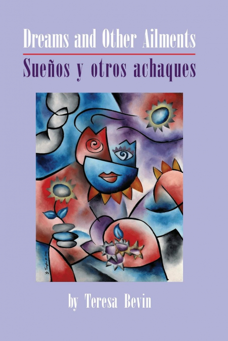 Dreams and Other Ailments / Suenos y otros achaques