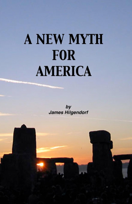 A New Myth for America