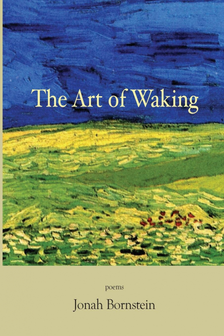 The Art of Waking