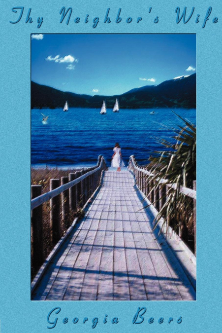 Thy Neighbor’s Wife