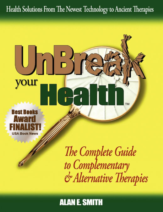 Unbreak Your Health