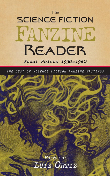 ﻿﻿﻿The Science Fiction Fanzine Reader