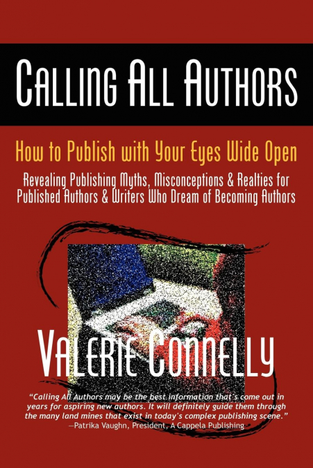 Calling All Authors - How to Publish with Your Eyes Wide Open