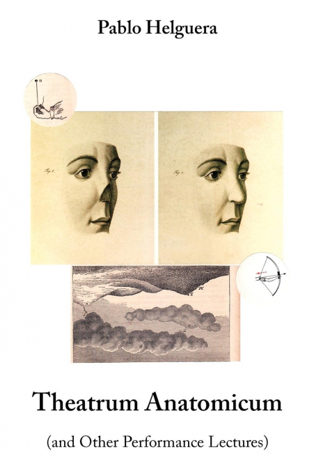 Theatrum Anatomicum (and Other Performance Lectures)