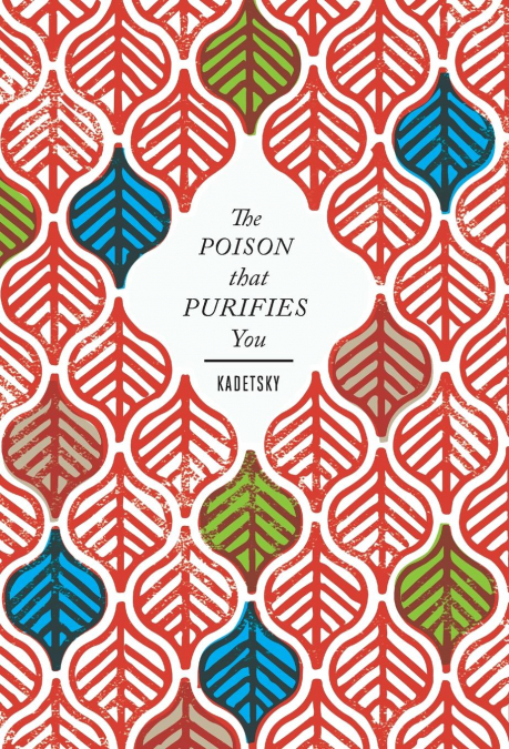 The Poison That Purifies You