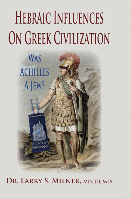 Hebraic Influences On Greek Civilization