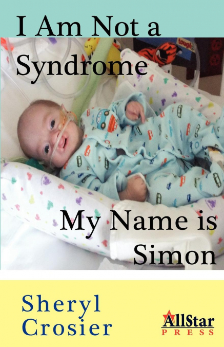 I Am Not a Syndrome - My Name is Simon