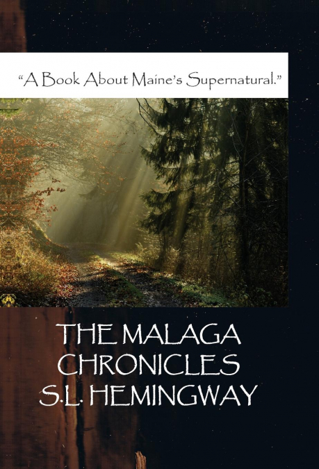 The Malaga Chronicles
