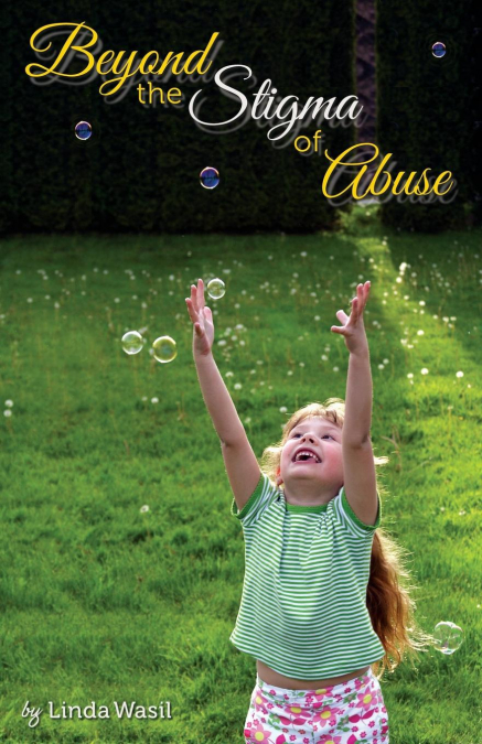 Beyond the Stigma of Abuse