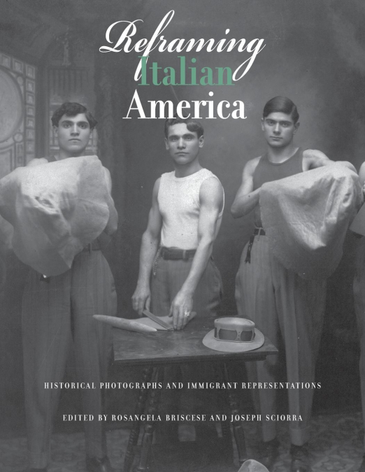 Reframing Italian America