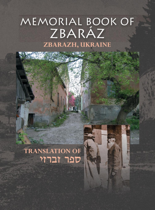 The Zbaraz Memorial Book (Zbarazh, Ukraine)