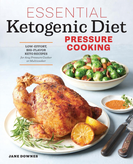 Essential Ketogenic Diet Pressure Cooking