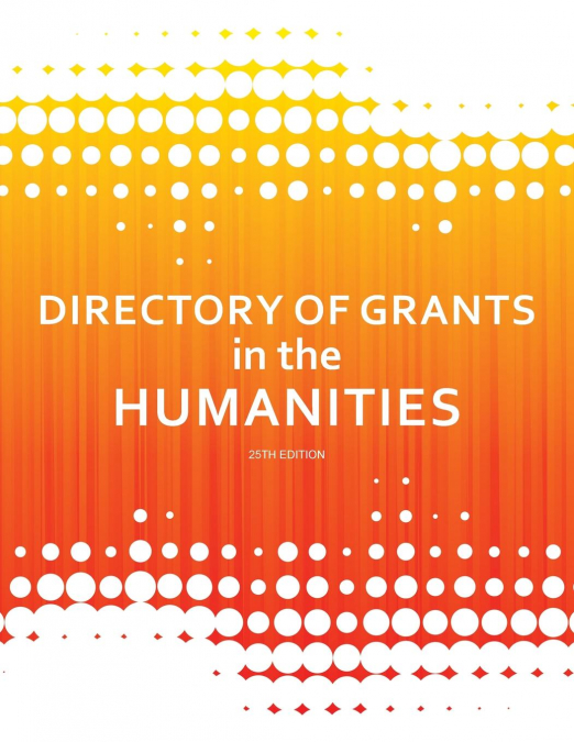 Directory of Grants in the Humanities