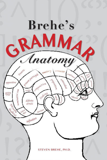 Brehe's Grammar Anatomy