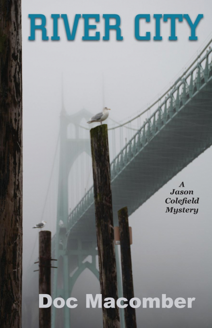 River City (A Jason Colefield Mystery)