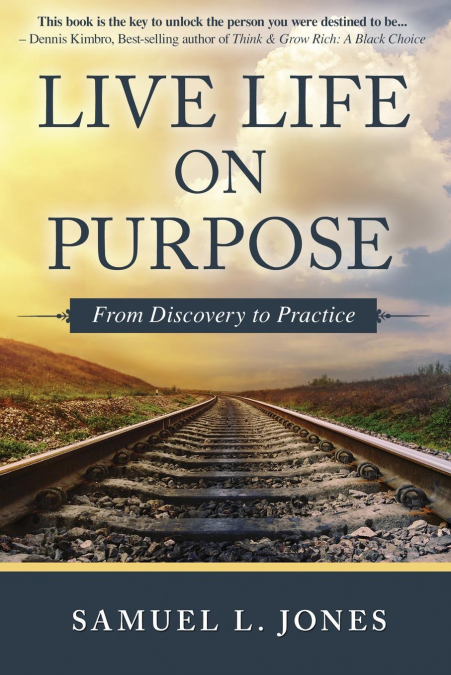 Live Life on Purpose