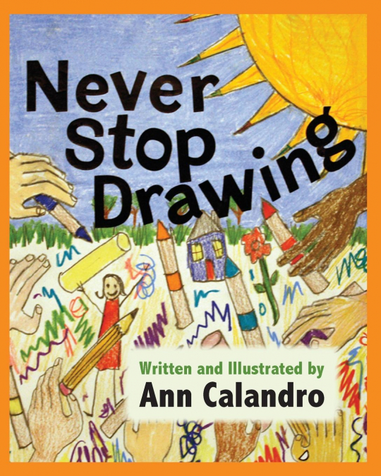 Never Stop Drawing