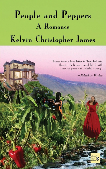 People and Peppers, A Romance