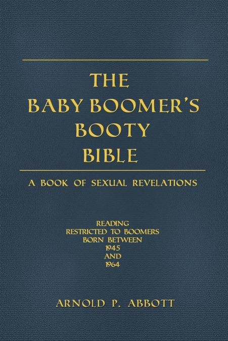 THE BABY BOOMER'S BOOTY BIBLE