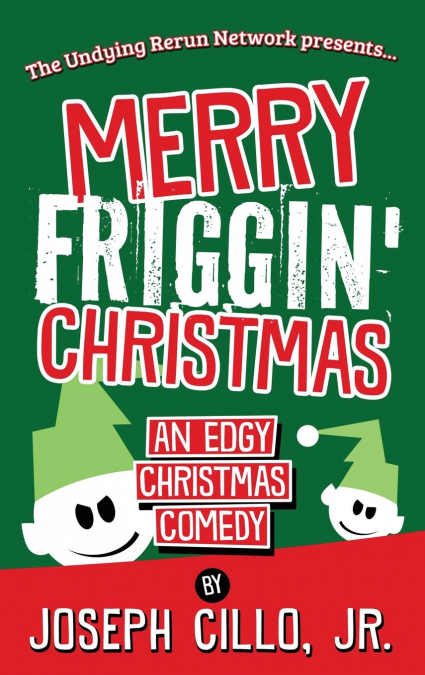 Merry Friggin' Christmas