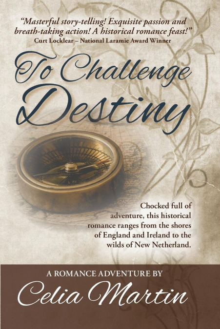 To Challenge Destiny