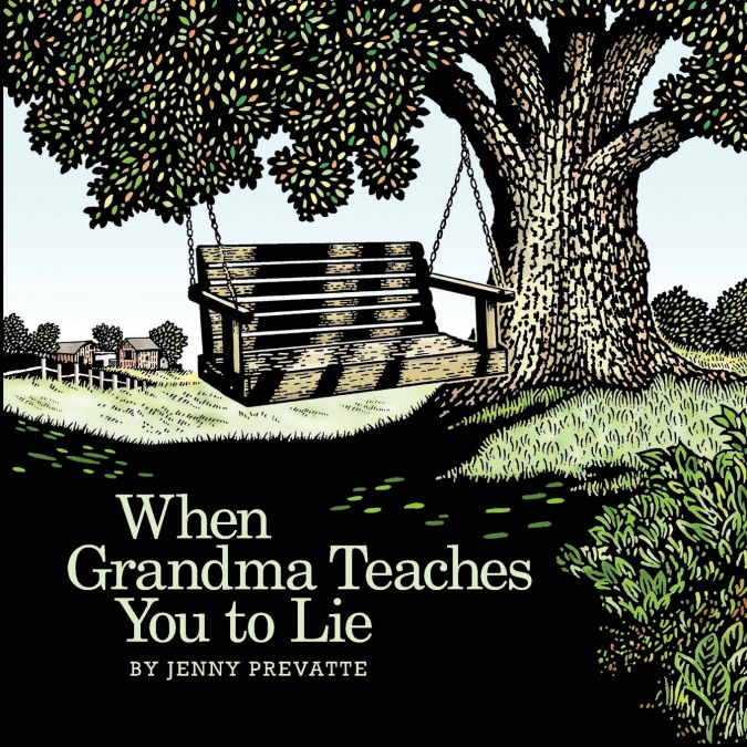 When Grandma Teaches You to Lie