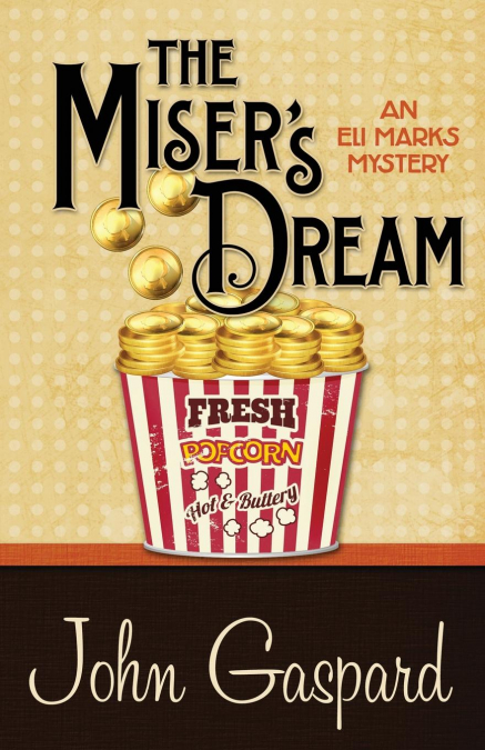 THE MISER'S DREAM