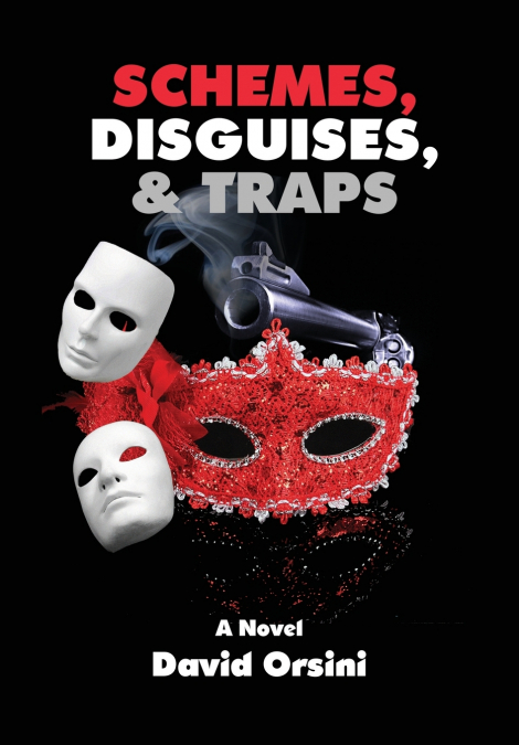 Schemes, Disguises, & Traps