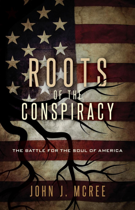Roots of the Conspiracy