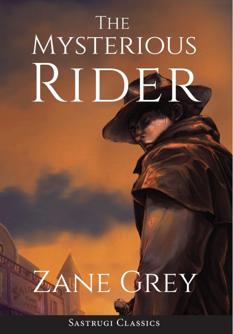 The Mysterious Rider (Annotated)