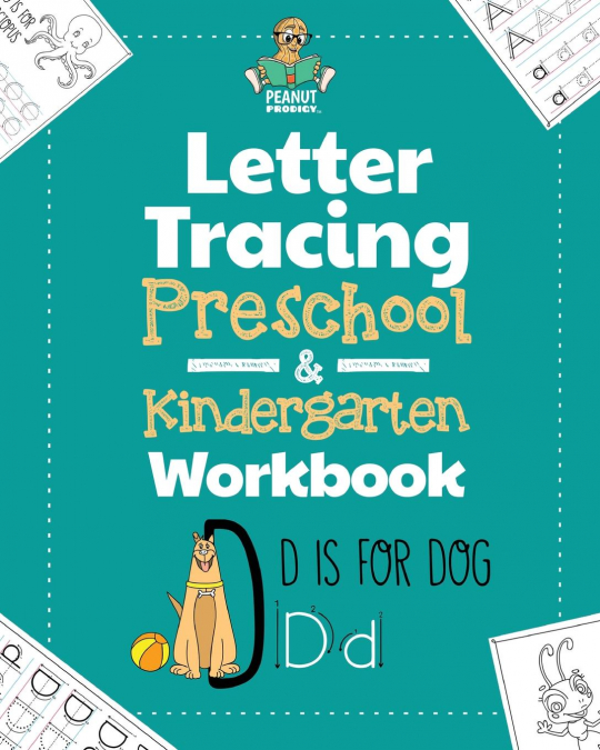 Letter Tracing Preschool & Kindergarten Workbook