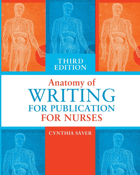 Anatomy of Writing for Publication for Nurses