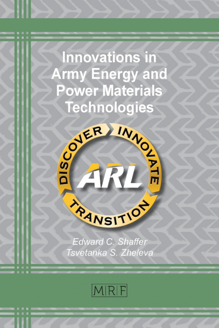 Innovations in Army Energy and Power Materials Technologies