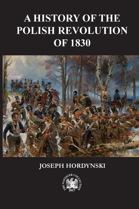 A History of the Polish Revolution of 1830