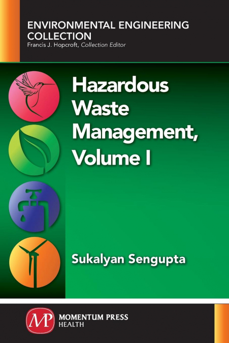 Hazardous Waste Management, Volume I
