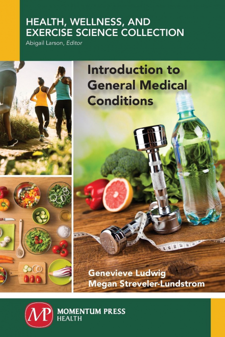 Introduction to General Medical Conditions