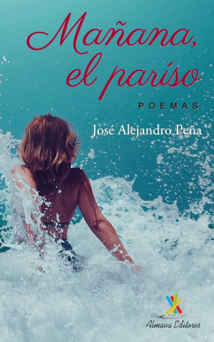 Mañana, el paraíso