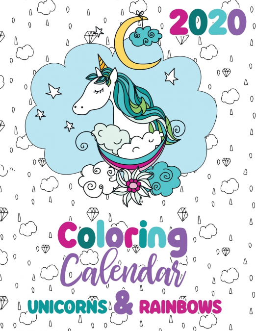 2020 Coloring Calendar Unicorns & Rainbows