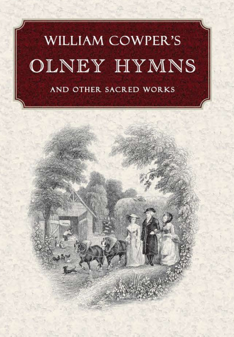 William Cowper’s Olney Hymns
