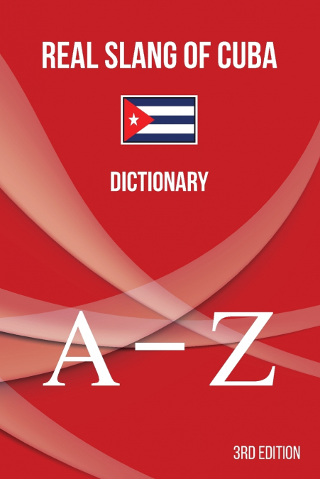 Real Slang of Cuba.