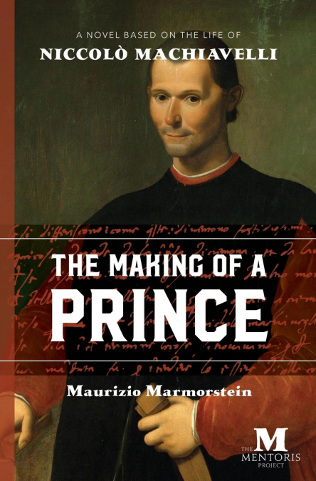 The Making of a Prince