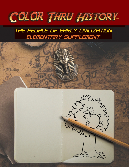 Color Thru History - The People of Early Civilization Elementary Supplement