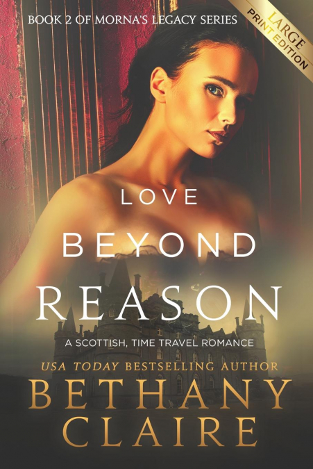 Love Beyond Reason (Large Print Edition)