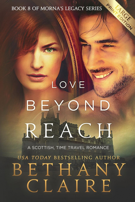 Love Beyond Reach (Large Print Edition)